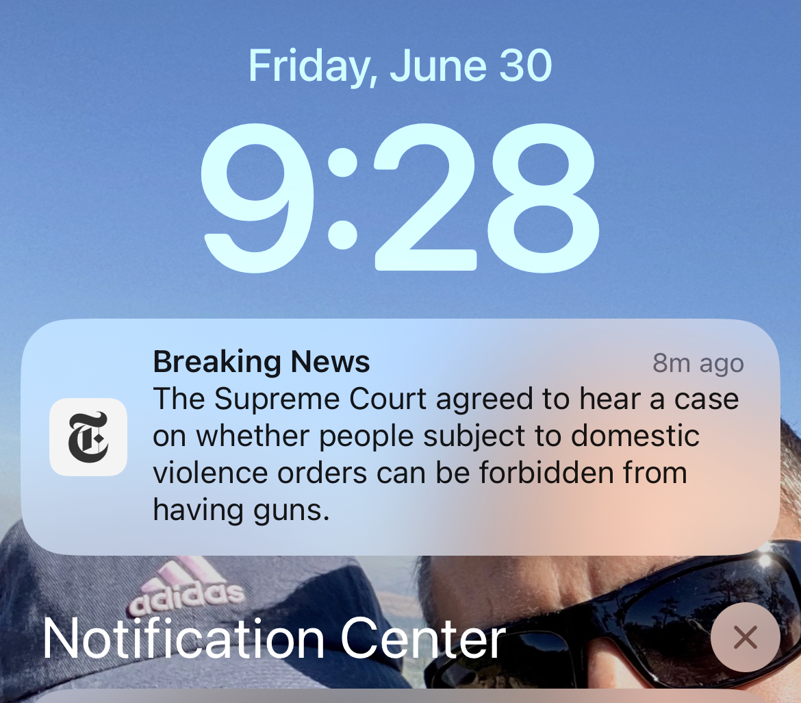 Notification that the Supreme Court is going to decide if states can take guns away from domestic abusers. 